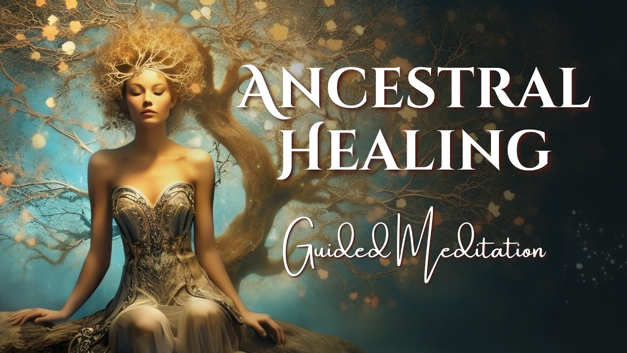 Ancestral Karmic Healing